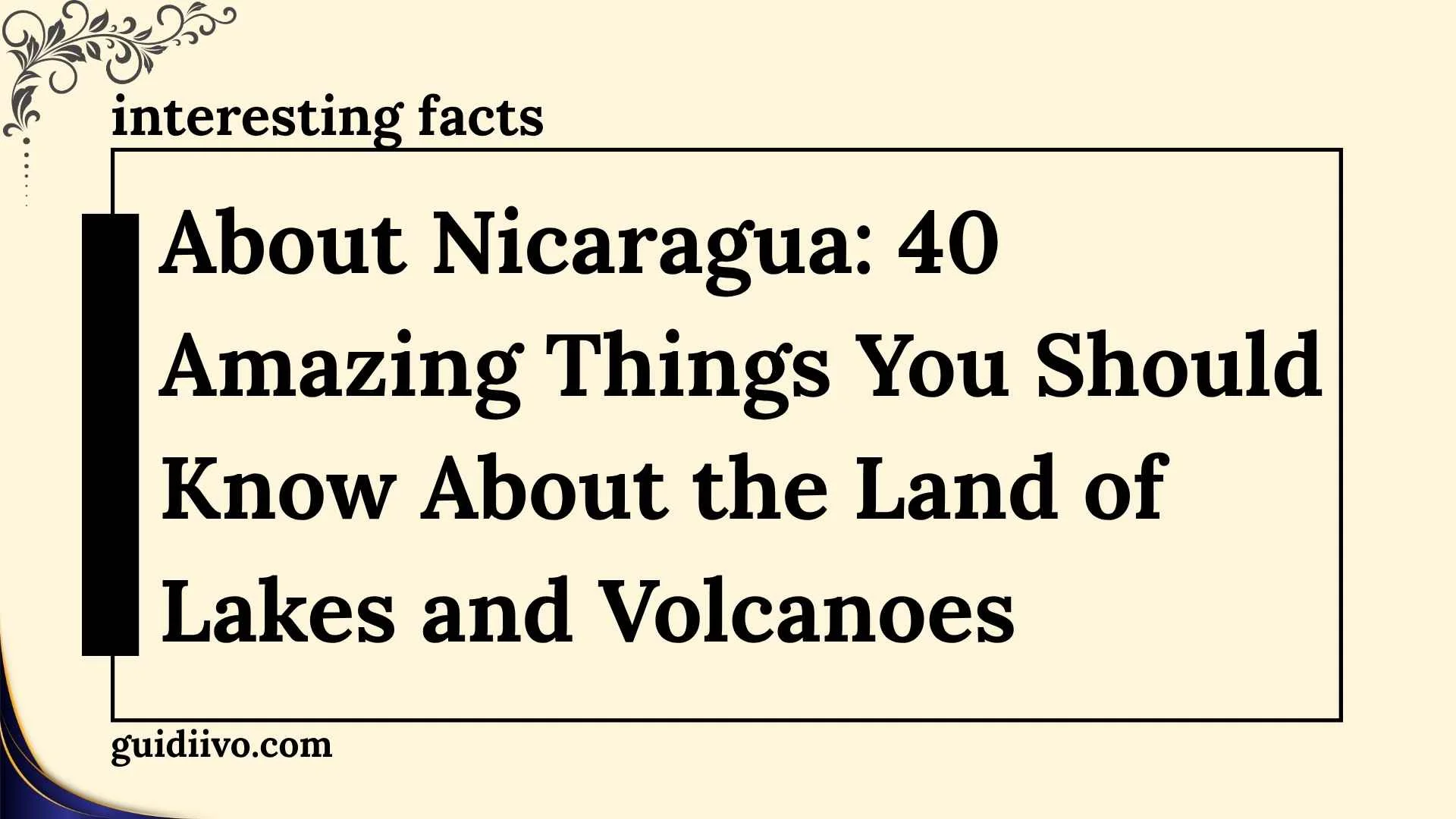 interesting facts about nicaragua
