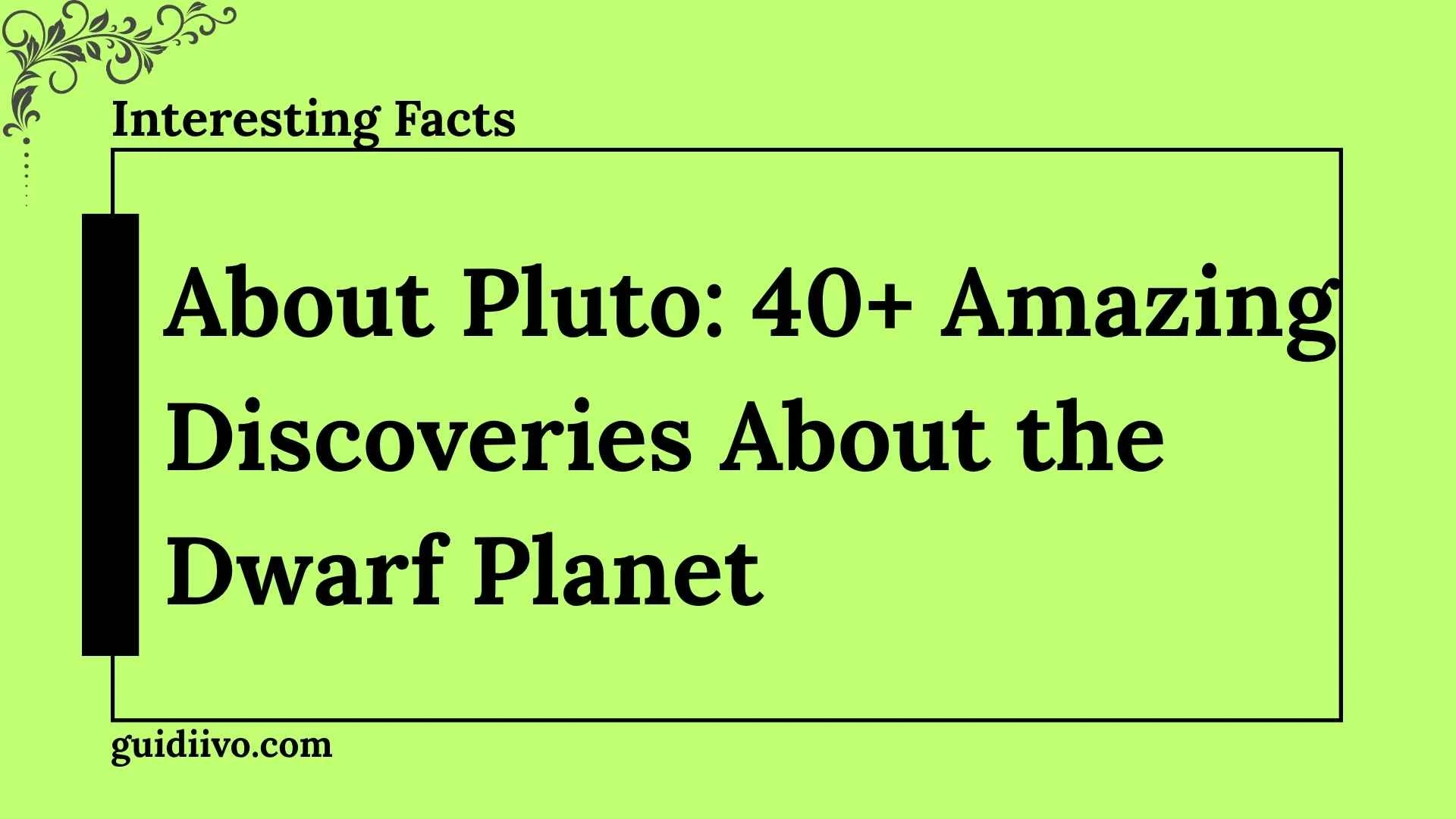 interesting facts about pluto